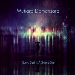 Mutiara Damansara : Every Soul Is a Shining Star